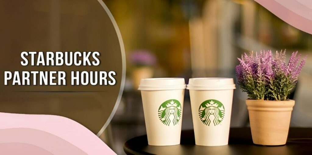 sbux partner hours Types of Shifts