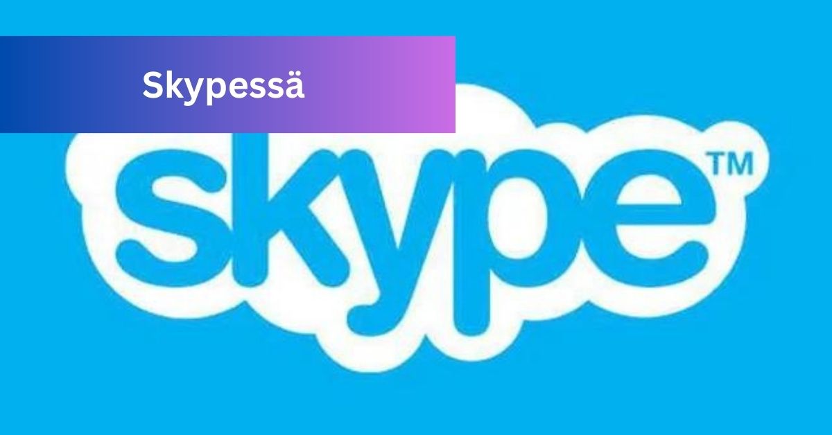 Skypessä