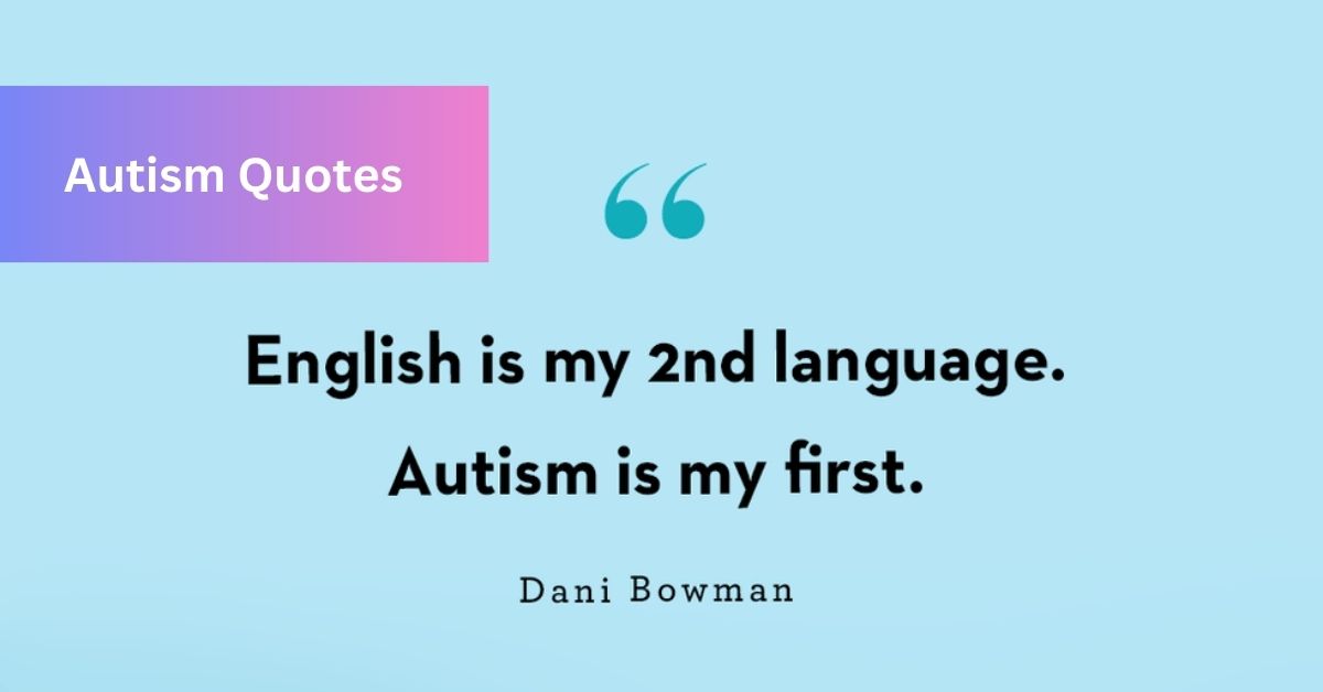 Autism Quotes