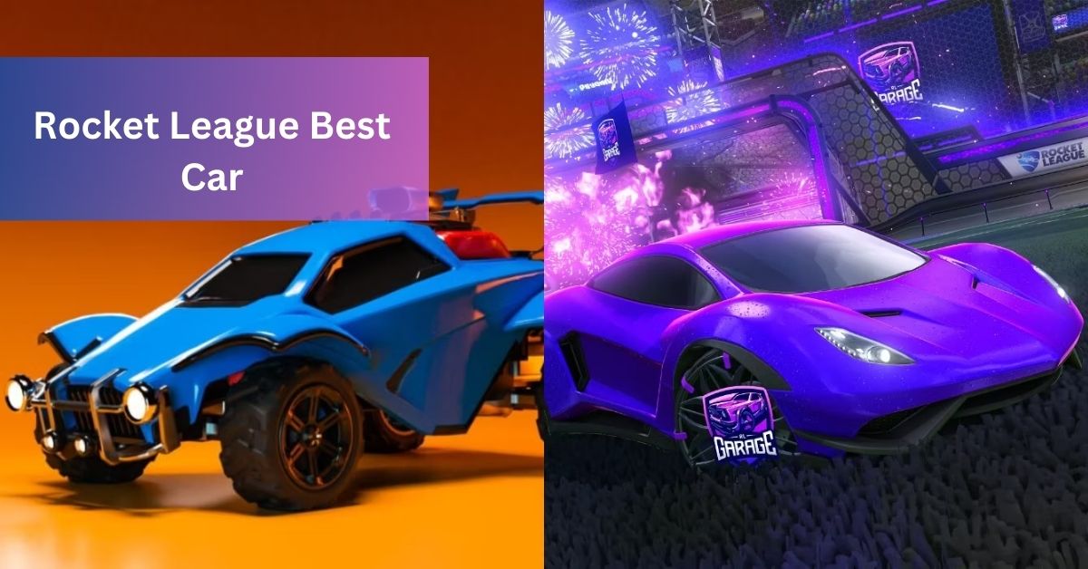 Rocket League Best Car