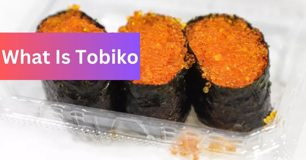 What Is Tobiko