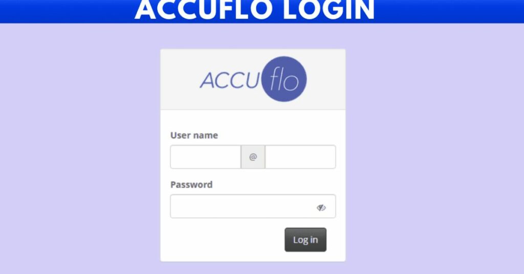 Why is AccuFlo Login Important