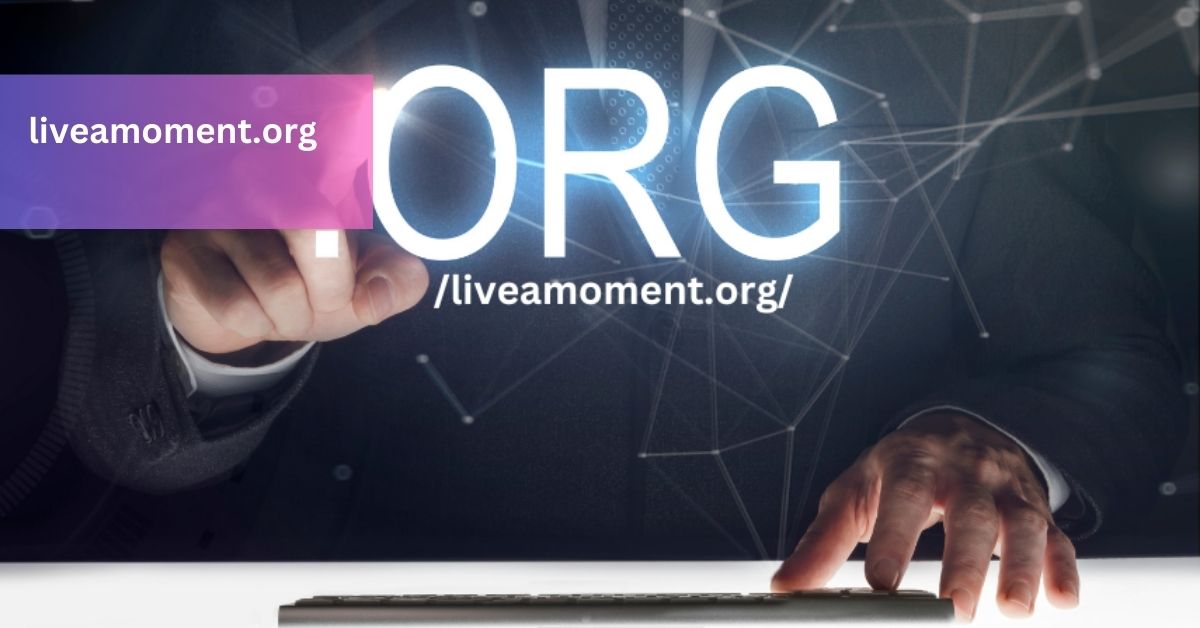 liveamoment.org