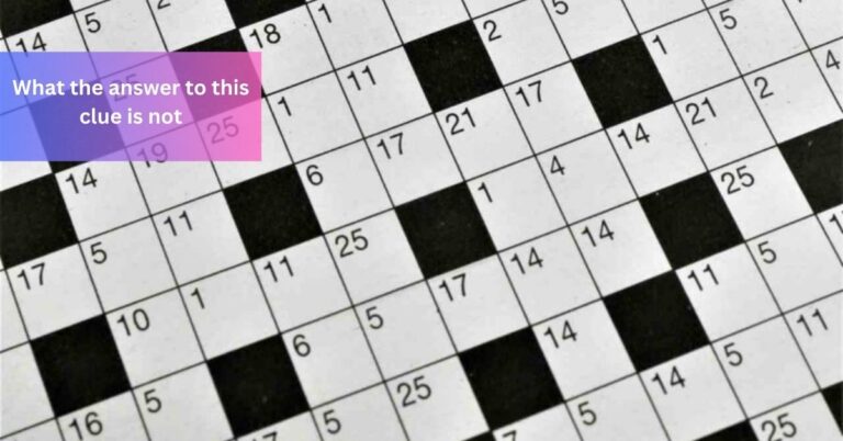 What the answer to this clue is not – Expand Your Crossword Skills!