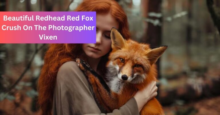 Beautiful Redhead Red Fox Crush On The Photographer Vixen